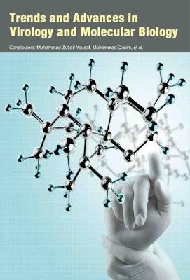 Trends and Advances in Virology and Molecular Biology - Agenda Bookshop