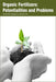 Organic Fertilizers: Potentialities and Problems - Agenda Bookshop