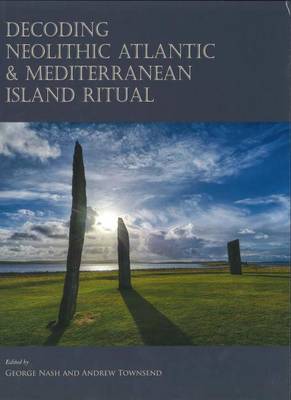 Decoding Neolithic Atlantic and Mediterranean Island Ritual - Agenda Bookshop