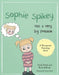 Sophie Spikey Has a Very Big Problem: A Story About Refusing Help and Needing to be in Control - Agenda Bookshop