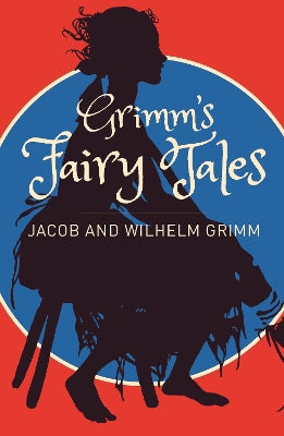 Grimms Fairy Tales: A Selection - Agenda Bookshop