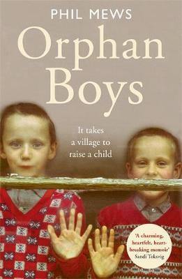 Orphan Boys - It Takes a Village to Raise a Child - Agenda Bookshop