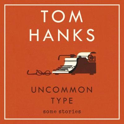 Uncommon Type: Some Stories - Agenda Bookshop
