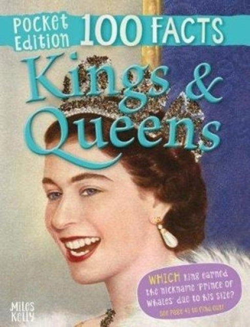 100 Facts Kings and Queens Pocket Edition - Agenda Bookshop