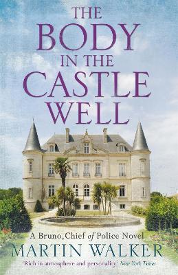 The Body in the Castle Well: The Dordogne Mysteries 12 - Agenda Bookshop