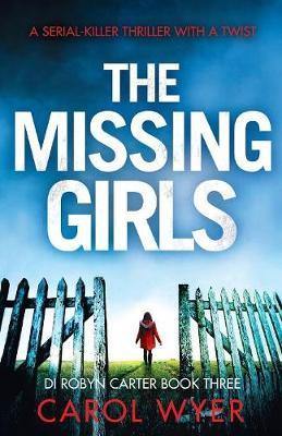 The Missing Girls: A serial killer thriller with a twist - Agenda Bookshop