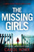 The Missing Girls: A serial killer thriller with a twist - Agenda Bookshop