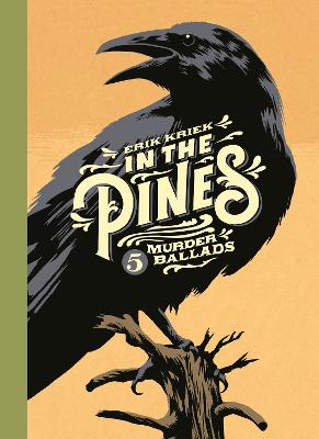 In the Pines: 5 Murder Ballads - Agenda Bookshop