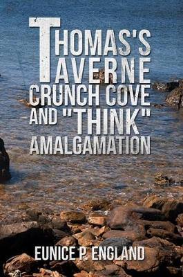 Thomas''s Taverne Crunch Cove and  Think  Amalgamation - Agenda Bookshop