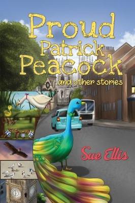 Proud Patrick Peacock and Other Stories - Agenda Bookshop