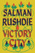 Victory City: The new novel from the Booker prize-winning, bestselling author Salman Rushdie - Agenda Bookshop