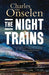 The Night Trains: Moving Mozambican Miners to and from the Witwatersrand Mines, 1902-1955 - Agenda Bookshop