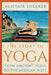 The Story of Yoga: From Ancient India to the Modern West - Agenda Bookshop