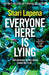 Everyone Here is Lying: The unputdownable new thriller from the Richard & Judy bestselling author of NOT A HAPPY FAMILY - Agenda Bookshop