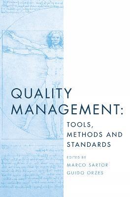 Quality Management: Tools, Methods and Standards - Agenda Bookshop