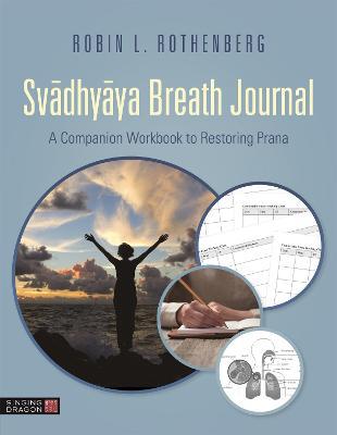 Svadhyaya Breath Journal: A Companion Workbook to Restoring Prana - Agenda Bookshop