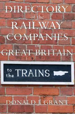 Directory of the Railway Companies of Great Britain - Agenda Bookshop