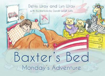 Baxter''s Bed: Monday''s Adventure - Agenda Bookshop