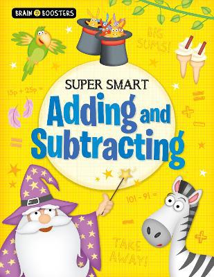 Brain Boosters: Super-Smart Adding and Subtracting - Agenda Bookshop