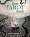 Your Tarot Guide: Learn to Navigate Life with the Help of the Cards - Agenda Bookshop