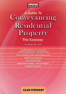 A Guide To Conveyancing Residential Property: The Easy way Revised Edition 2022 - Agenda Bookshop