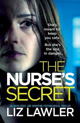 The Nurse''s Secret: An absolutely jaw-dropping psychological thriller - Agenda Bookshop