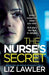 The Nurse''s Secret: An absolutely jaw-dropping psychological thriller - Agenda Bookshop