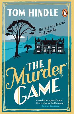 The Murder Game: A gripping murder mystery from the author of A Fatal Crossing - Agenda Bookshop