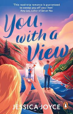 You, With a View: A hilarious and steamy enemies-to-lovers road-trip romcom - Agenda Bookshop