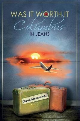 Was It Worth It: Columbus in Jeans - Agenda Bookshop