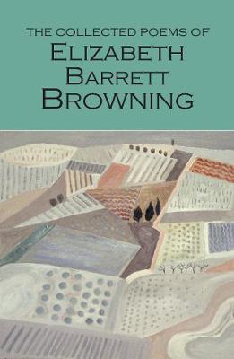 The Collected Poems of Elizabeth Barrett Browning - Agenda Bookshop