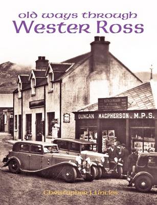 Old Ways Through Wester Ross - Agenda Bookshop