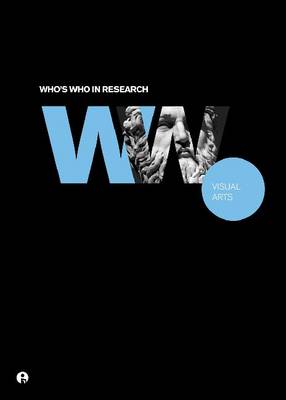 Who''s Who in Research: Visual Arts - Agenda Bookshop