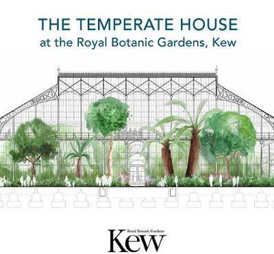 The Temperate House at the Royal Botanic Gardens, Kew - Agenda Bookshop