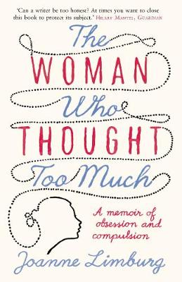 The Woman Who Thought too Much: A Memoir - Agenda Bookshop