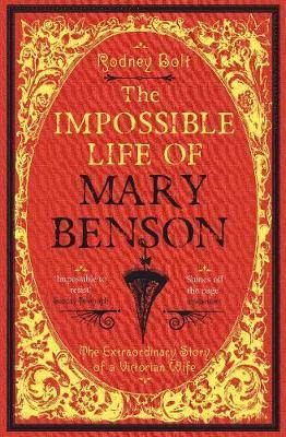 The Impossible Life of Mary Benson: The Extraordinary Story of a Victorian Wife - Agenda Bookshop