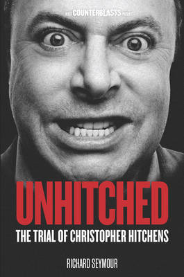 Unhitched: The Trial of Christopher Hitchens - Agenda Bookshop