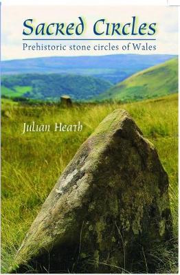 Sacred Circles - Prehistoric Stone Circles of Wales - Agenda Bookshop