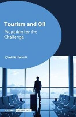 Tourism and Oil: Preparing for the Challenge - Agenda Bookshop