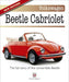 Volkswagen Beetle Cabriolet: The Full Story of the Convertible Beetle - Agenda Bookshop