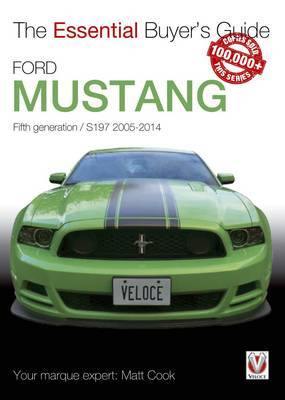 The Essential Buyers Guide Ford Mustang 5th Generation - Agenda Bookshop