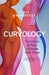 Curvology: The Origins and Power of Female Body Shape - Agenda Bookshop