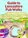 Guide to Lancashire Pub Walks - Agenda Bookshop