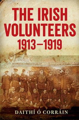 The Irish Volunteers, 1913-19: A History - Agenda Bookshop