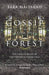 Gossip from the Forest: The Tangled Roots of Our Forests and Fairytales - Agenda Bookshop