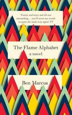 The Flame Alphabet - Agenda Bookshop