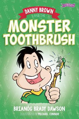 Danny Brown and the Monster Toothbrush - Agenda Bookshop