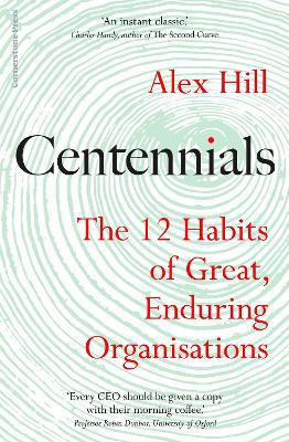 Centennials: The 12 Habits of Great, Enduring Organisations - Agenda Bookshop