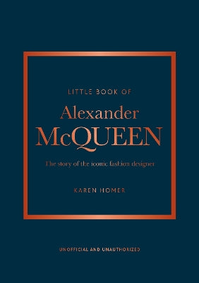 Little Book of Alexander McQueen: The story of the iconic brand - Agenda Bookshop