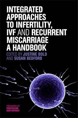 Integrated Approaches to Infertility, IVF and Recurrent Miscarriage: A Handbook - Agenda Bookshop